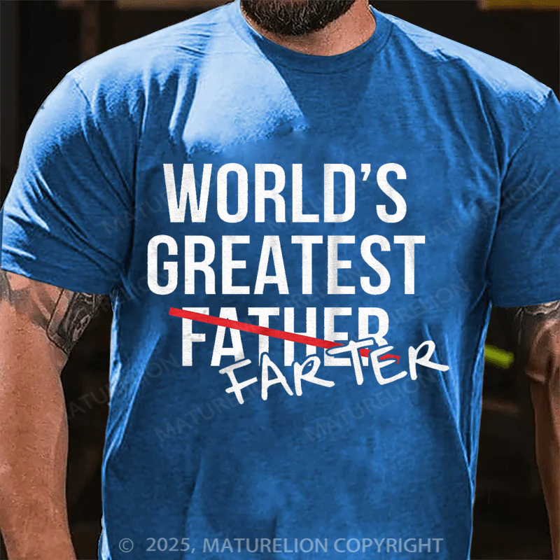 Maturelion Men's T-shirt World's Greatest Farter Father Father's Day T-shirt
