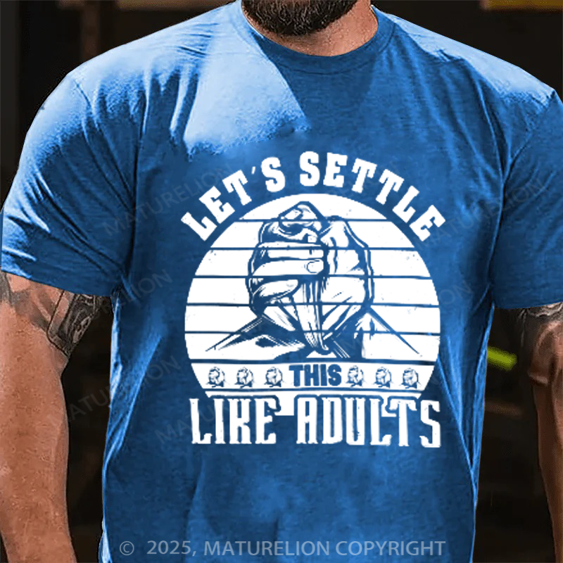 Maturelion Men's T-Shirt Arm Wrestling Funny Saying Let Settle like adults Cotton T-Shirt