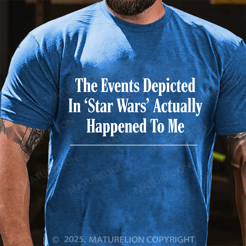 Maturelion Men's T-Shirt The Events Depicted In 'Star Wars' Headline Cotton T-Shirt