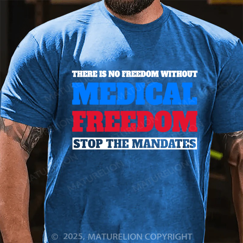 Maturelion Men's T-shirt Medical Freedom Cotton T-shirt