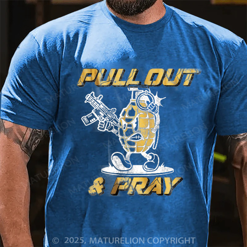 Maturelion Men's T-Shirt Pull Out And Pray Cotton T-Shirt
