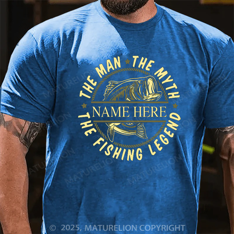 Maturelion Men's T-shirt Custom Name The Man The Myth The Fishing Legend Cotton T-shirt