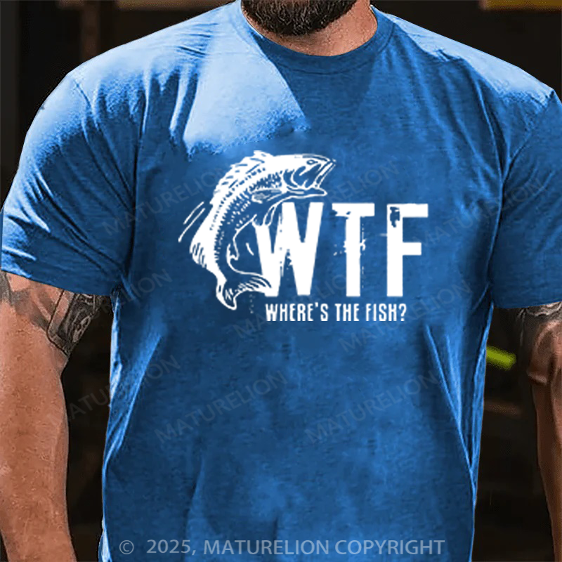 Maturelion Men's T-shirt WTF Wheres The Fish Funny Cotton T-shirt