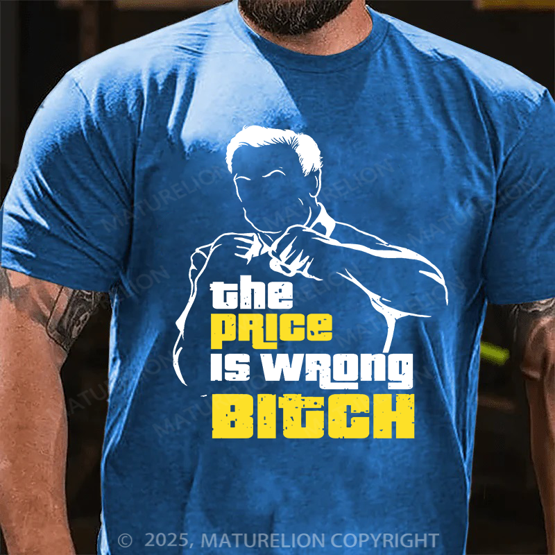 Maturelion Men's T-shirt Price Is Wrong Cotton T-shirt