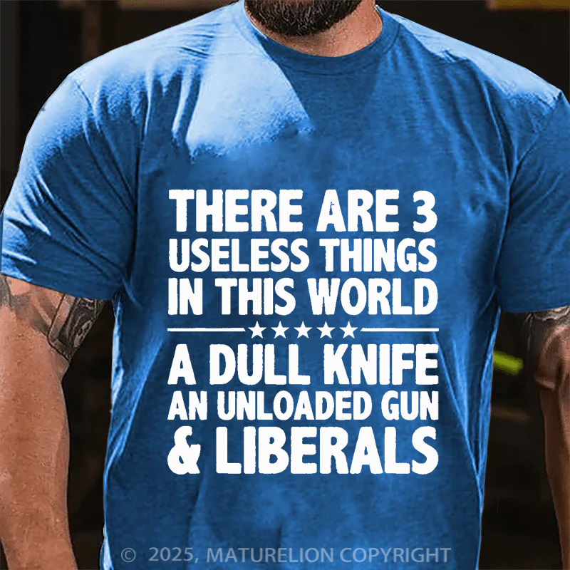 Maturelion Men's T-Shirt There Are 3 Useless Things In This World Cotton T-Shirt