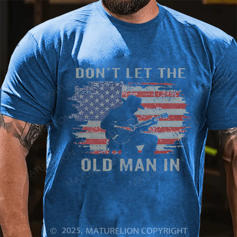 Maturelion Men's T-Shirt Don't Let The Old Man In Cowboy US Flag Cotton T-Shirt