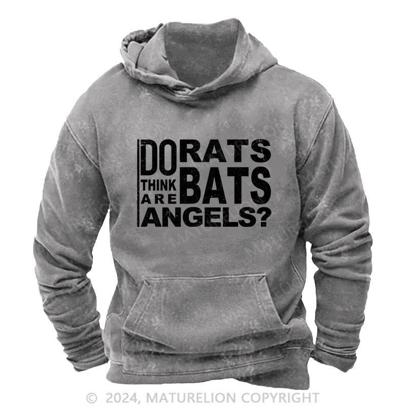 Maturelion Men's Hoodie Do Rats Bats Think Are Angels DTG Printing Washed Hoodie