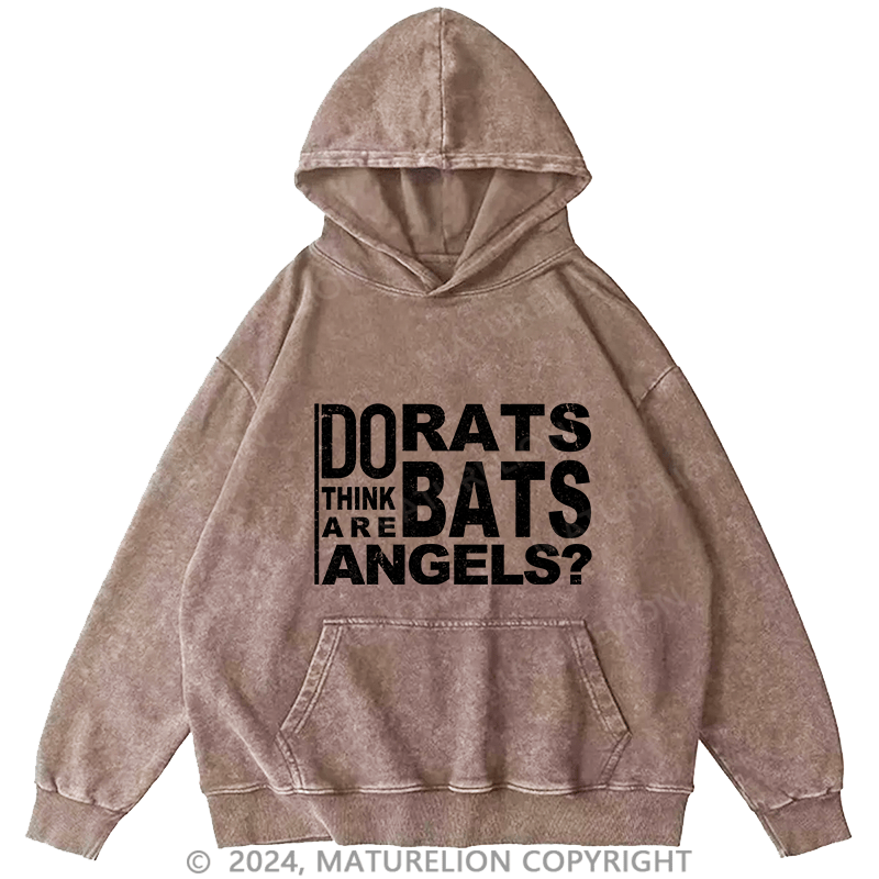 Maturelion Men's Hoodie Do Rats Bats Think Are Angels DTG Printing Washed Hoodie