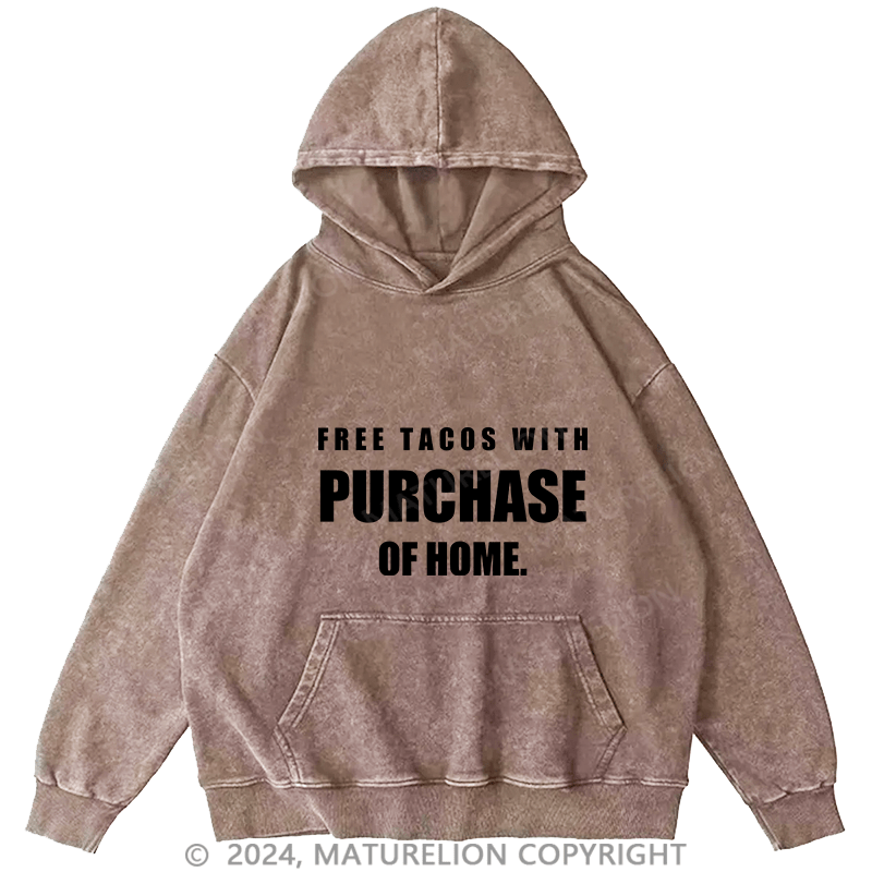 Maturelion Men's Hoodie Free Tacos With Purchase Of Home DTG Printing Washed Hoodie