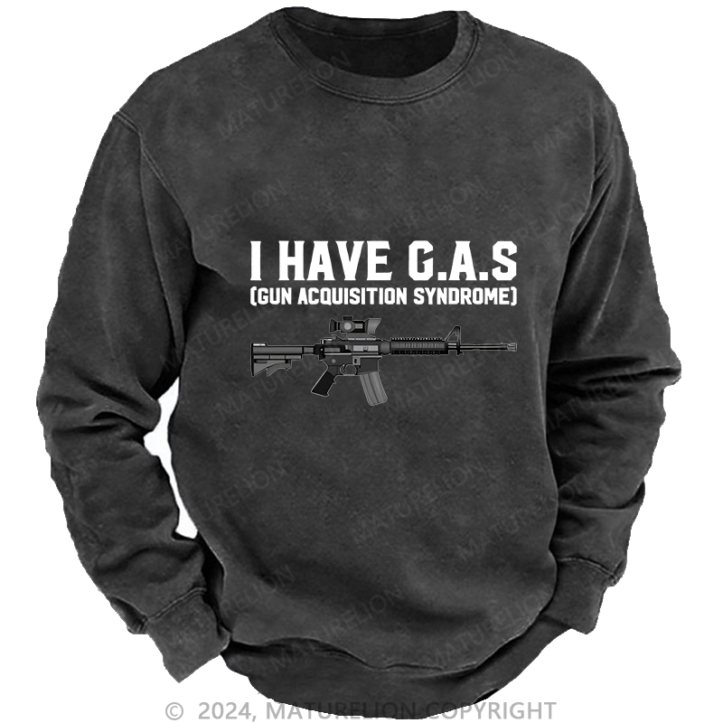 Maturelion Men's Sweatshirt I HAVE C.A.S Custom Washed Sweatshirt
