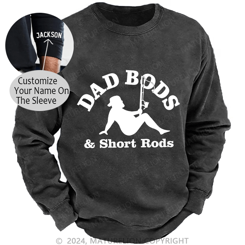 Maturelion Men's Sweatshirt Dad Bods & Short Rods Custom Washed Sweatshirt