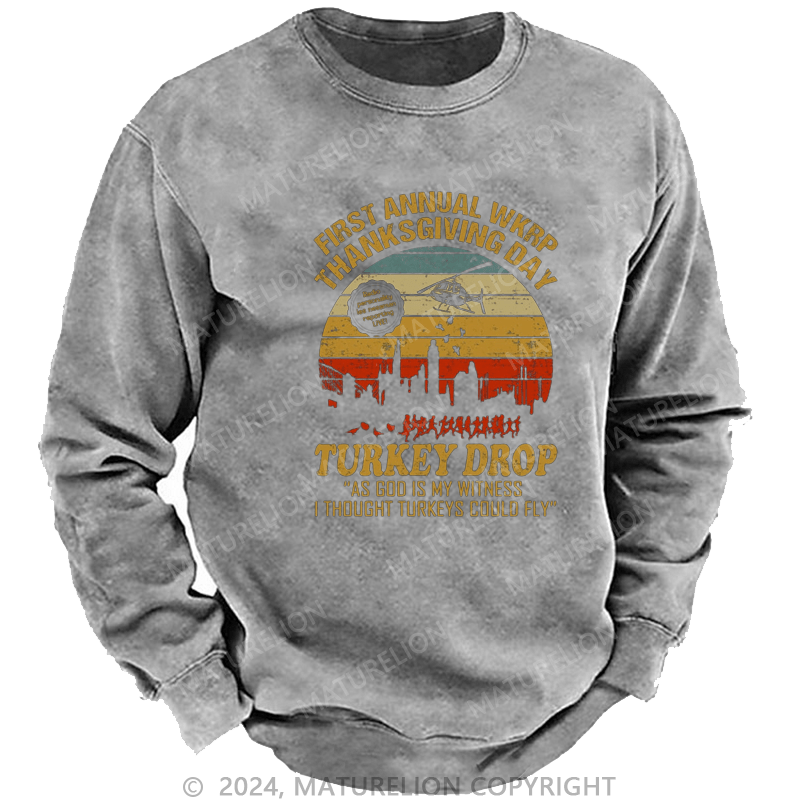 Maturelion Men's Sweatshirt First Annual WKRP Thanksgiving Day Turkey Drop Vintage Retro Sweatshirt