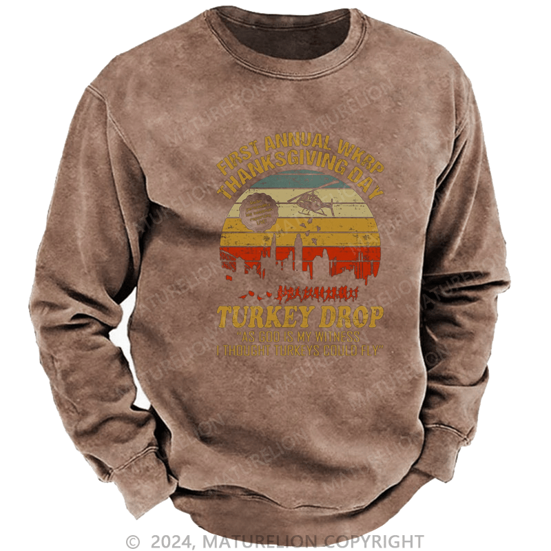 Maturelion Men's Sweatshirt First Annual WKRP Thanksgiving Day Turkey Drop Vintage Retro Sweatshirt