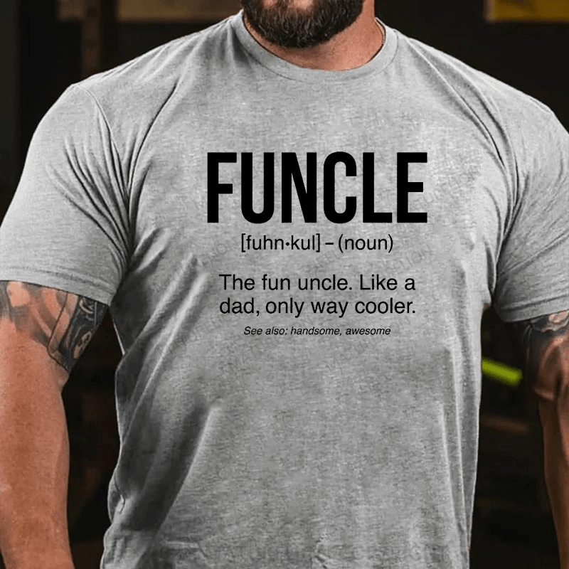 Maturelion Funcle Definition Fun Uncle Baby Bodysuit or Toddler T-Shirt (Free Customization)