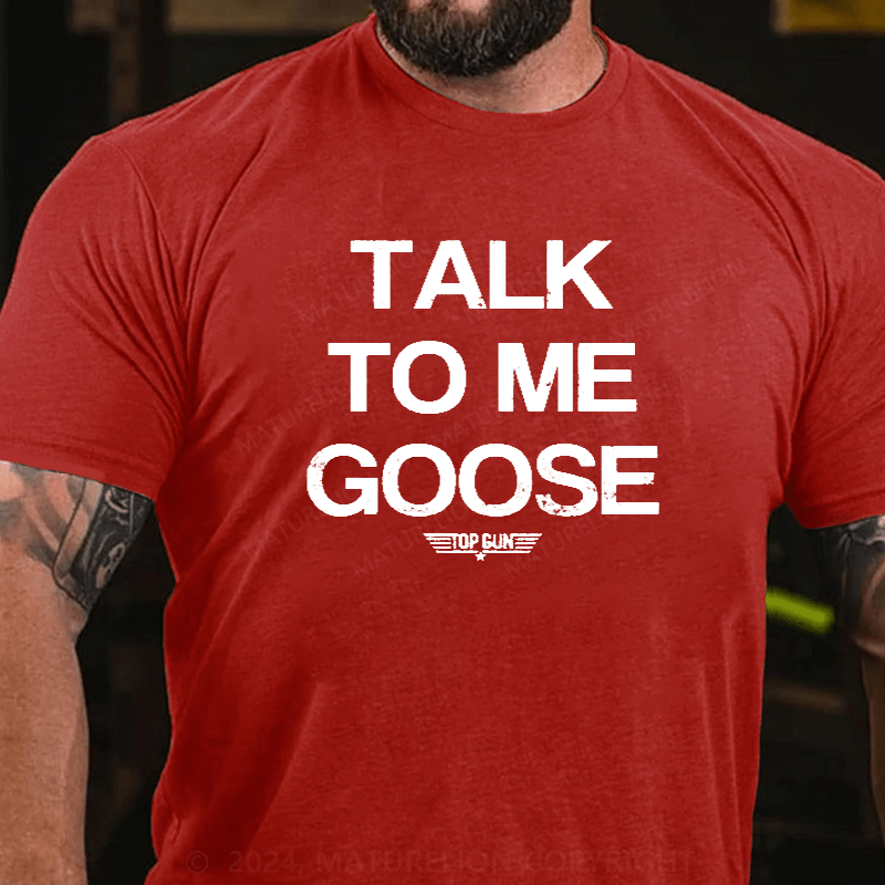 Maturelion Top Gun Classic Talk To Me Goose Big Letter Slogan Men's T-Shirt
