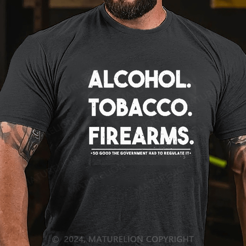 Maturelion ATF Alcohol Tobacco Firearms T-shirt