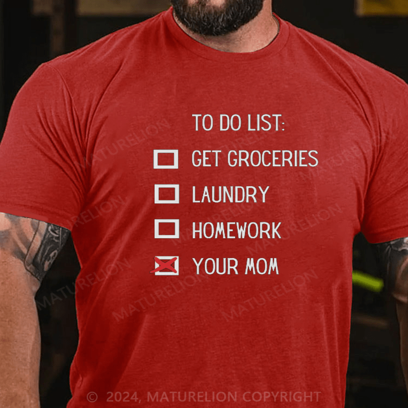 Maturelion To Do List T-Shirt