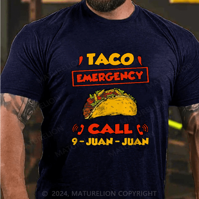 Maturelion Taco Emergency Call 911 Hilarious Mexican Joke Graphic T-Shirt