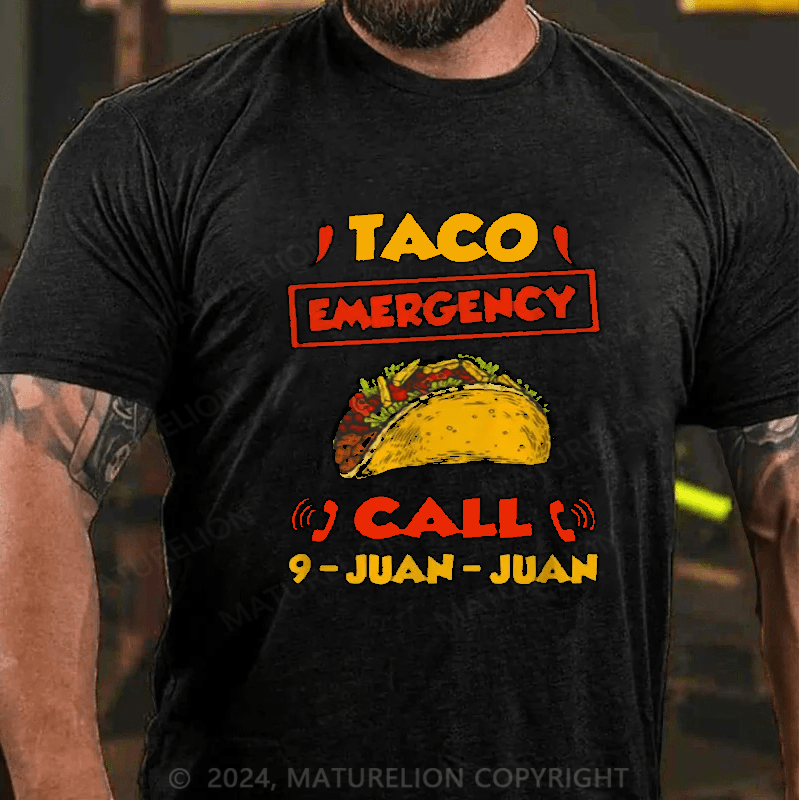 Maturelion Taco Emergency Call 911 Hilarious Mexican Joke Graphic T-Shirt