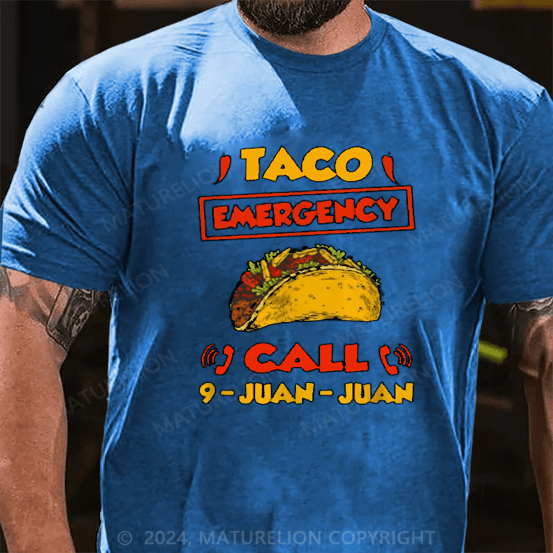 Maturelion Taco Emergency Call 911 Hilarious Mexican Joke Graphic T-Shirt