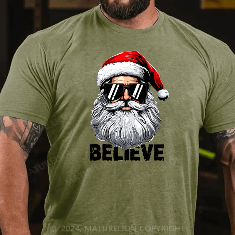 Maturelion Santa Believe Quote Christmas T-Shirt
