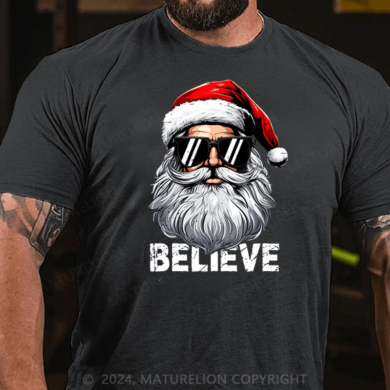 Maturelion Santa Believe Quote Christmas T-Shirt
