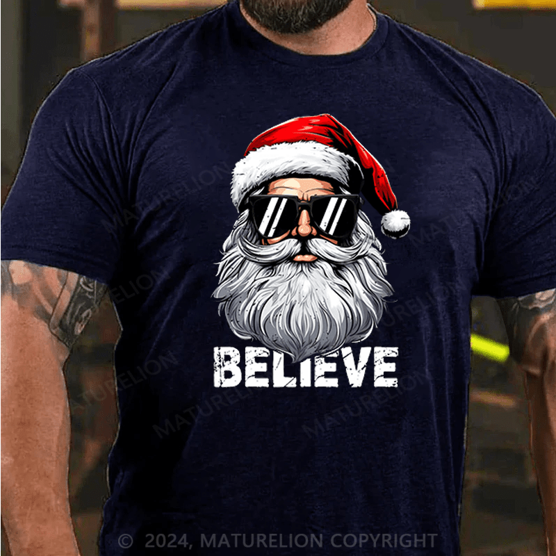 Maturelion Santa Believe Quote Christmas T-Shirt