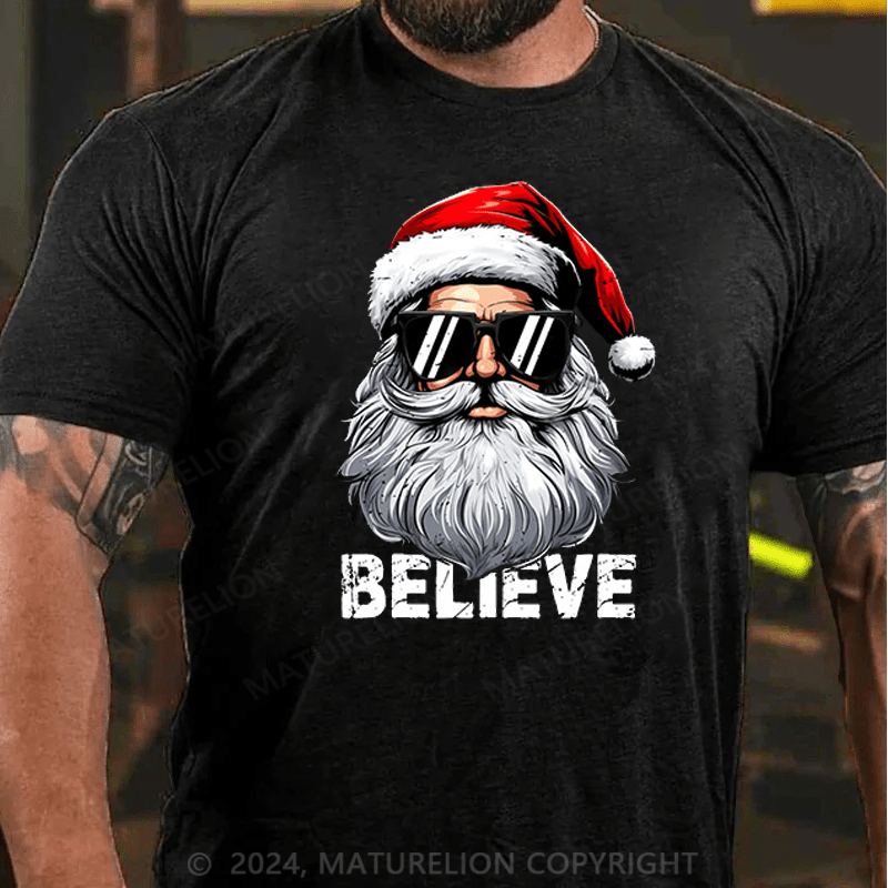 Maturelion Santa Believe Quote Christmas T-Shirt