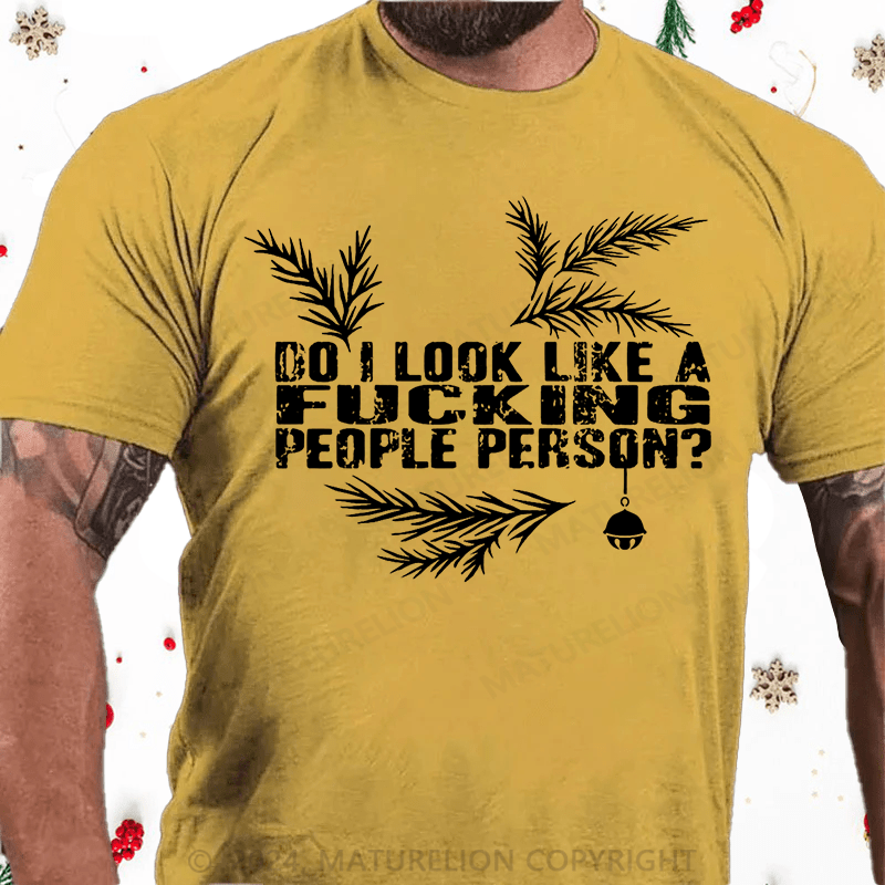 Matuerlion Christmas T-Shirt Do I Look Like A Fucking People Person Cotton T-shirt