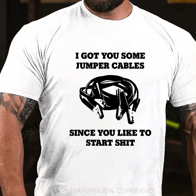 Matuerlion I Got You Some Jumper Cables T-Shirt