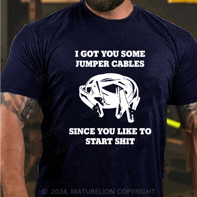 Matuerlion I Got You Some Jumper Cables T-Shirt