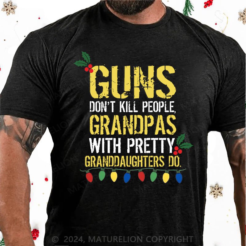 Maturelion Christmas T-Shirt Guns Don't Kill People Grandpas Do Cotton T-shirt