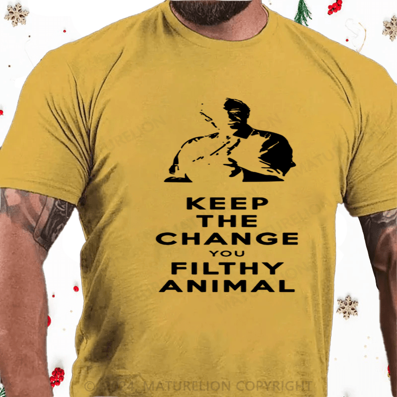 Maturelion Christmas T-Shirt Keep the Change, Ya Filthy Animal Cotton T-Shirt