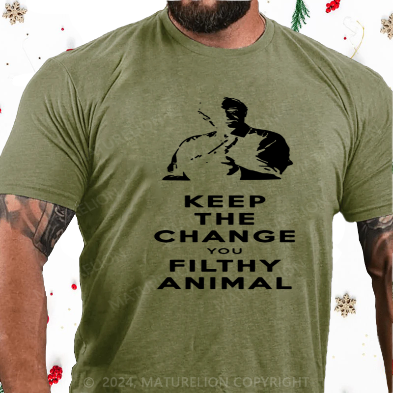 Maturelion Christmas T-Shirt Keep the Change, Ya Filthy Animal Cotton T-Shirt