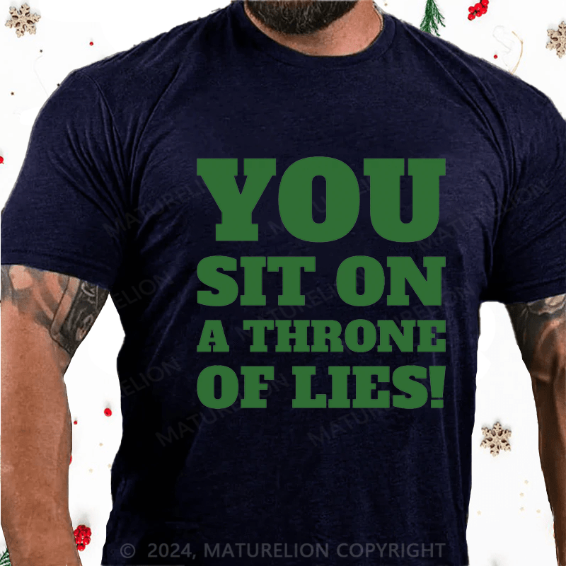 Maturelion Christmas T-Shirt You Sit on a Throne of Lies Cotton T-Shirt