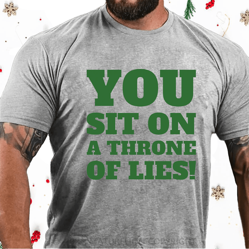 Maturelion Christmas T-Shirt You Sit on a Throne of Lies Cotton T-Shirt