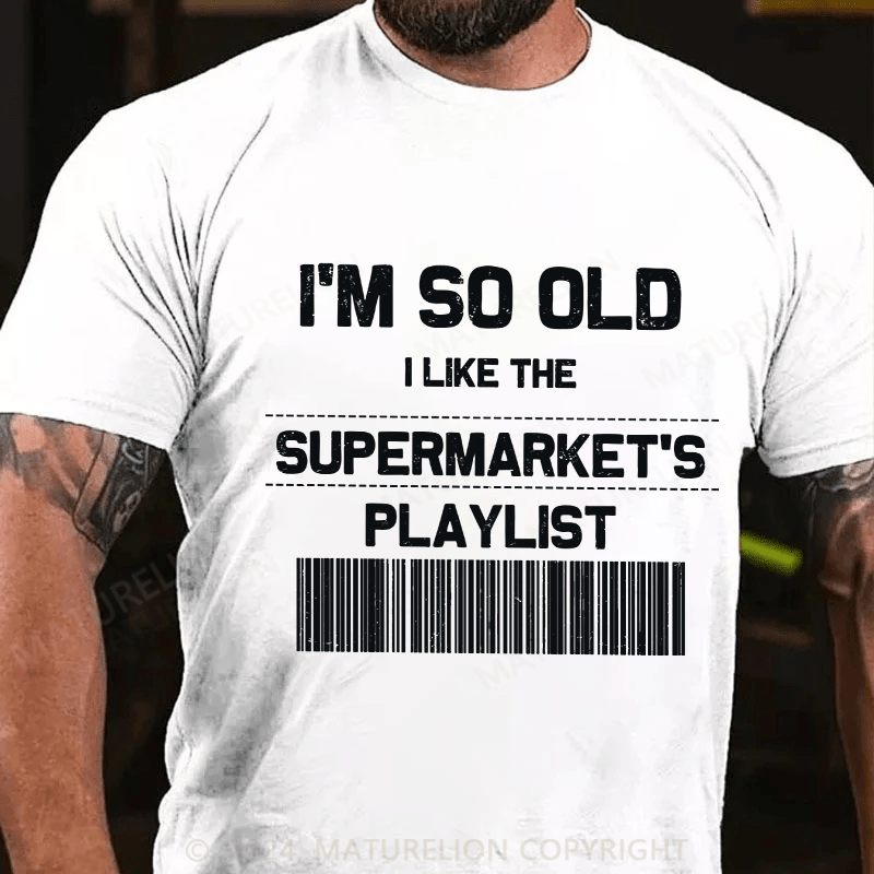 Maturelion Men's T-Shirt I'M So Old Cotton T-Shirt