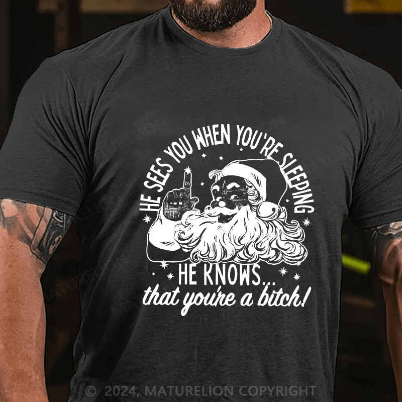 Maturelion Men's T-Shirt He Sees You When You'Re Sleeping Cotton T-Shirt