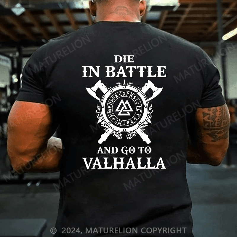 Maturelion Christmas T-Shirt Die In Battle And Go To Valhalla T-Shirt