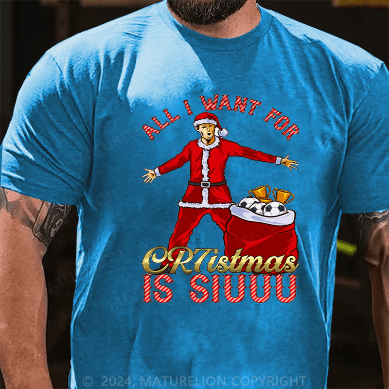Maturelion Christmas T-Shirt Funny All I Want for Christmas is SIUUU Ronaldo t-shirt