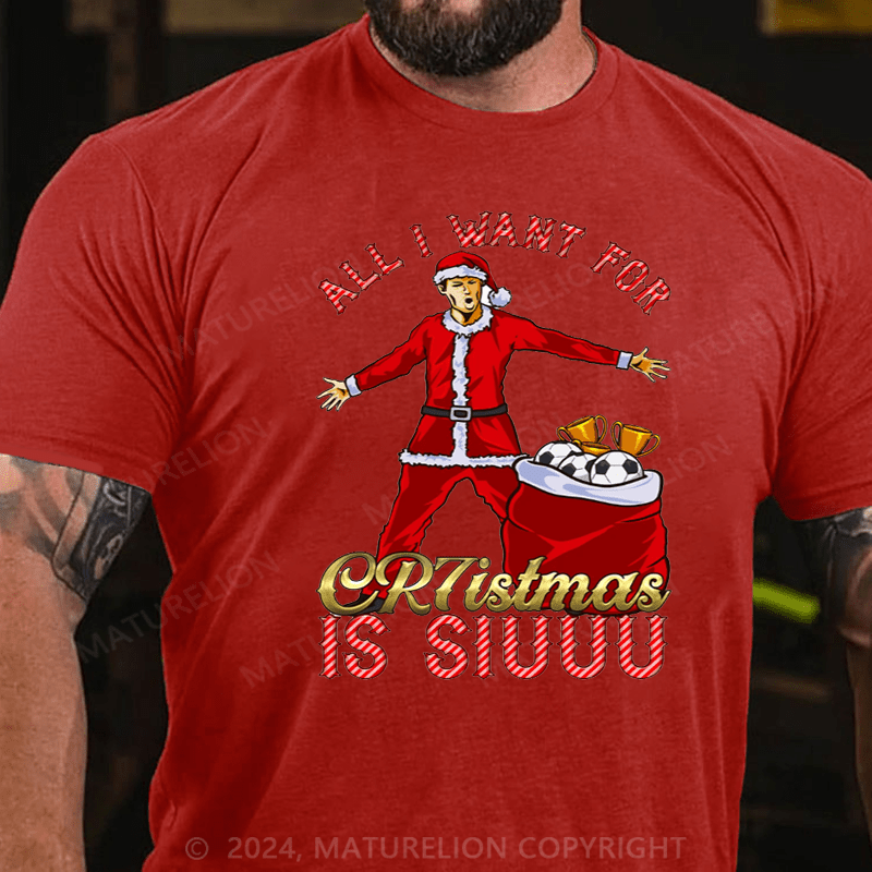 Maturelion Christmas T-Shirt Funny All I Want for Christmas is SIUUU Ronaldo t-shirt