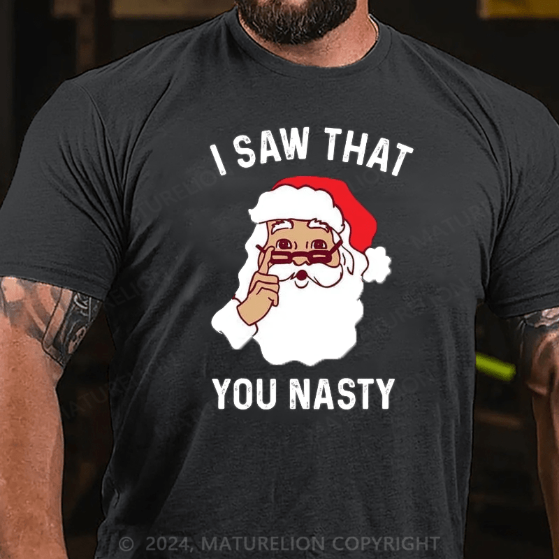 Maturelion Men's T-Shirt You Nasty T-Shirt
