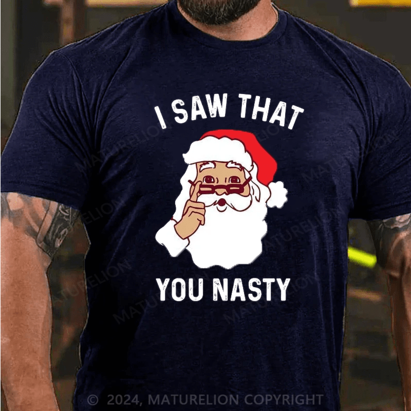 Maturelion Men's T-Shirt You Nasty T-Shirt