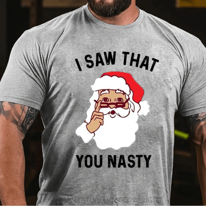 Maturelion Men's T-Shirt You Nasty T-Shirt