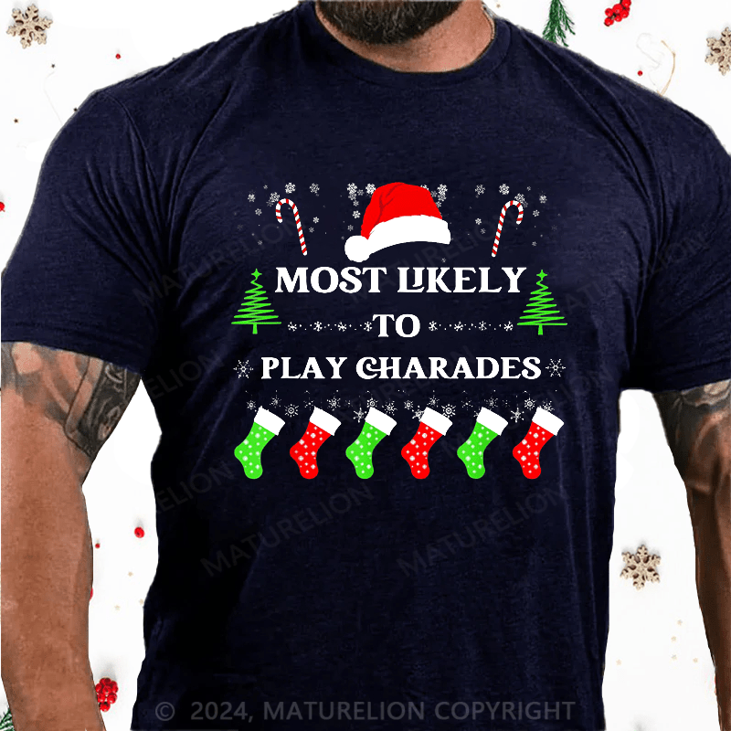Maturelion Christmas T-Shirt Most Likely To Play Charades Family Christmas Santa Hat T-Shirt