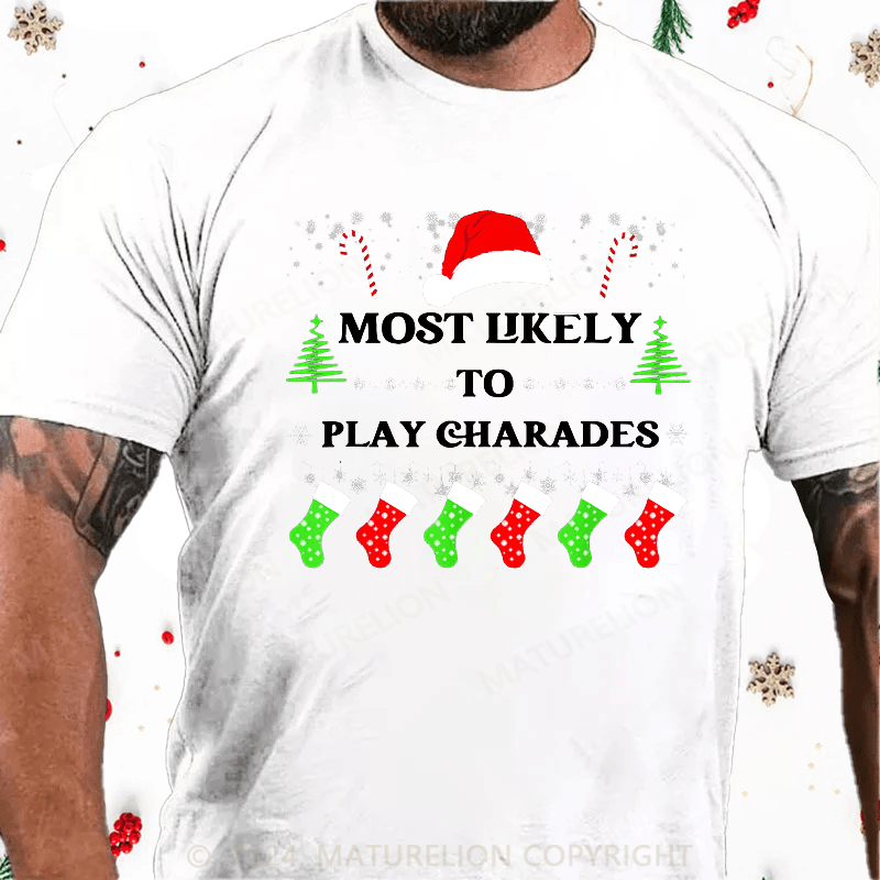Maturelion Christmas T-Shirt Most Likely To Play Charades Family Christmas Santa Hat T-Shirt