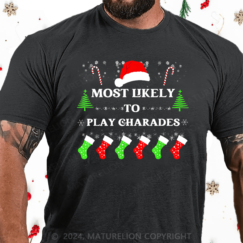 Maturelion Christmas T-Shirt Most Likely To Play Charades Family Christmas Santa Hat T-Shirt