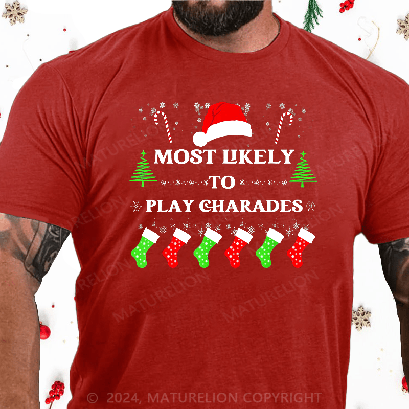 Maturelion Christmas T-Shirt Most Likely To Play Charades Family Christmas Santa Hat T-Shirt
