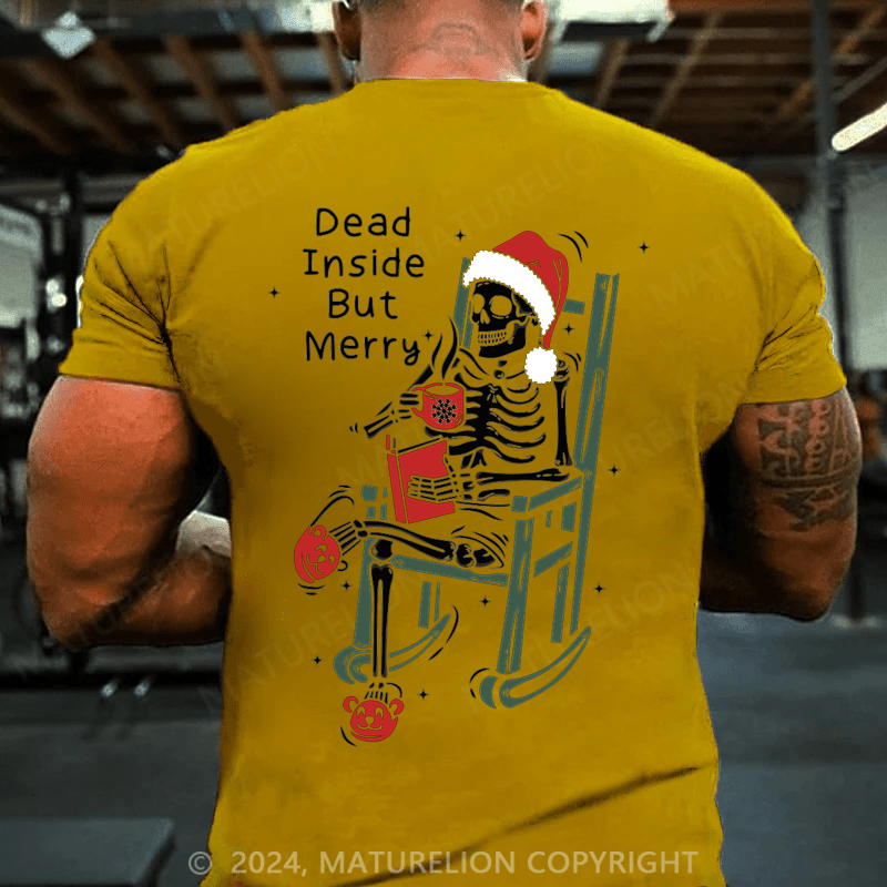 Maturelion Christmas T-Shirt Dead Inside But Merry Funny Skeleton Coffee Christmas Gift T-Shirt