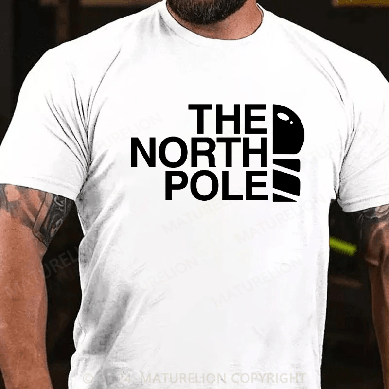 Maturelion Christmas T-Shirt The North Pole Christmas T-Shirt